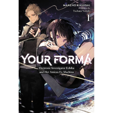 Light Novel: Your Forma, Vol. 1