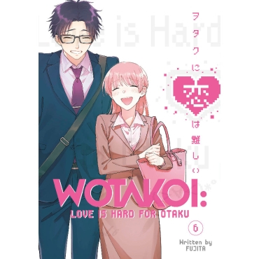 Манга: Wotakoi Love is Hard for Otaku 6 Final