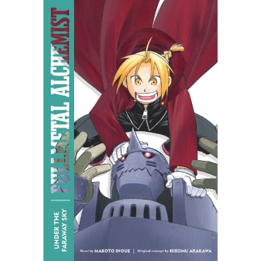Light Novel: Fullmetal Alchemist: Under the Faraway Sky : Second Edition