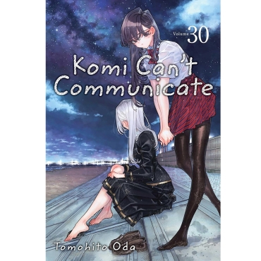 Manga: Komi Can’t Communicate, Vol. 30