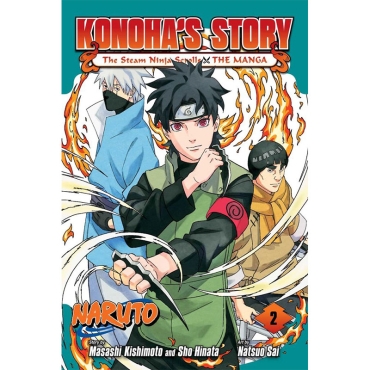 Манга: Naruto: Konoha's Story—The Steam Ninja Scrolls: The Manga, Vol. 2