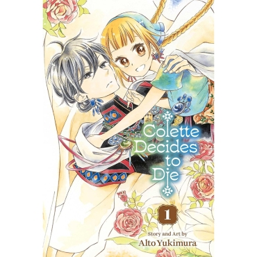 Manga: Colette Decides to Die, Vol. 1
