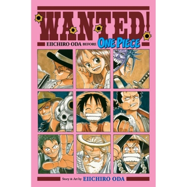 Манга: Wanted! Eiichiro Oda Before One Piece