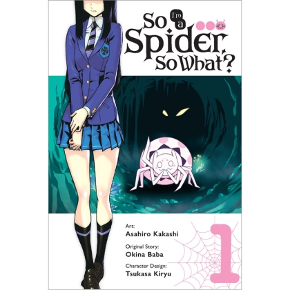 Манга: So I'm a Spider, So What? Vol. 1