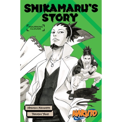 Light Novel: Naruto: Shikamaru's Story - Mourning Clouds