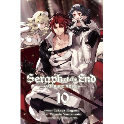 Манга: Seraph of the End Vampire Reign Vol. 10