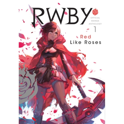 Манга: RWBY The Official Manga Anthology, Vol. 1 Red Like Roses