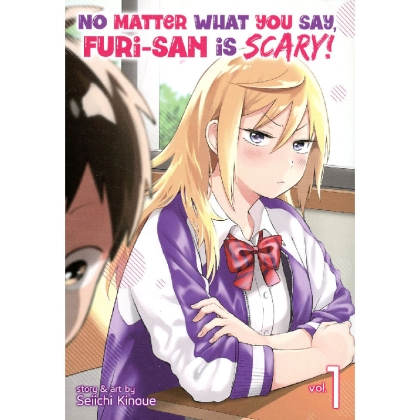 Манга: No Matter What You Say, Furi-san is Scary!, Vol. 1