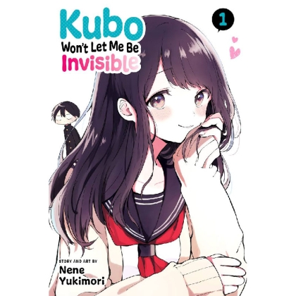 Манга: Kubo Won`t Let Me Be Invisible, Vol. 1