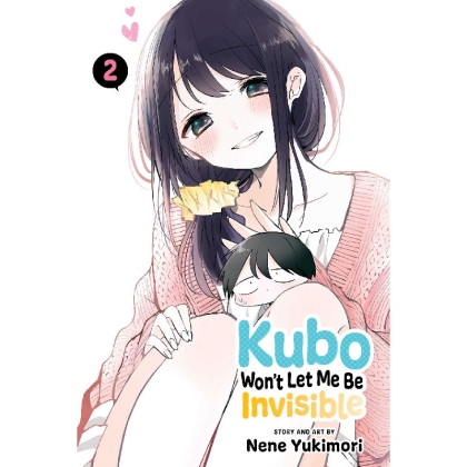 Манга: Kubo Won`t Let Me Be Invisible, Vol. 2