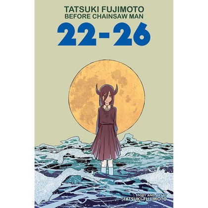 Манга: Tatsuki Fujimoto Before Chainsaw Man 22–26