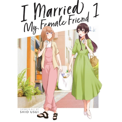 Манга: I Married My Female Friend Vol. 1